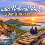 Acadia National Park 3 day itinerary