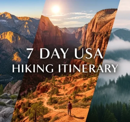 7 Day USA Hiking Itinerary: The Perfect National Park Road Trip Plan