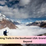 Best Hiking Trails in the Southwest USA: Grand Canyon, Zion & Beyond