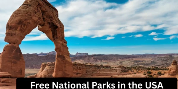 Free National Parks in the USA: A Budget Traveler's Complete Guide