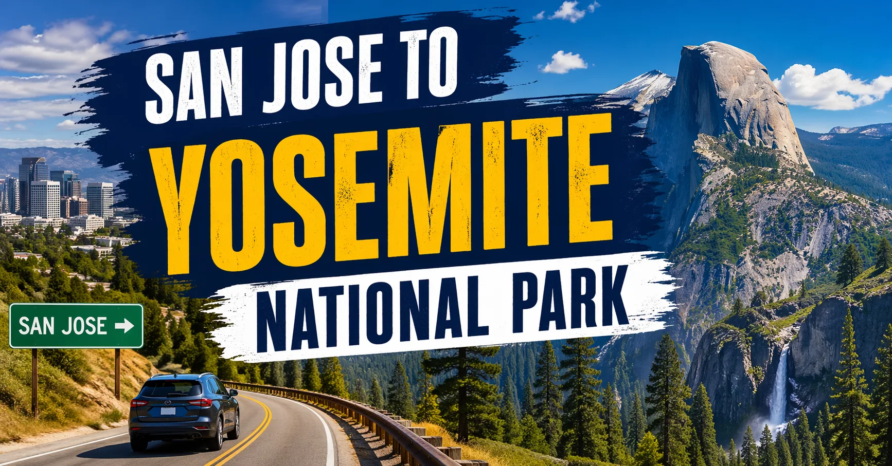 san jose to yosemite national park