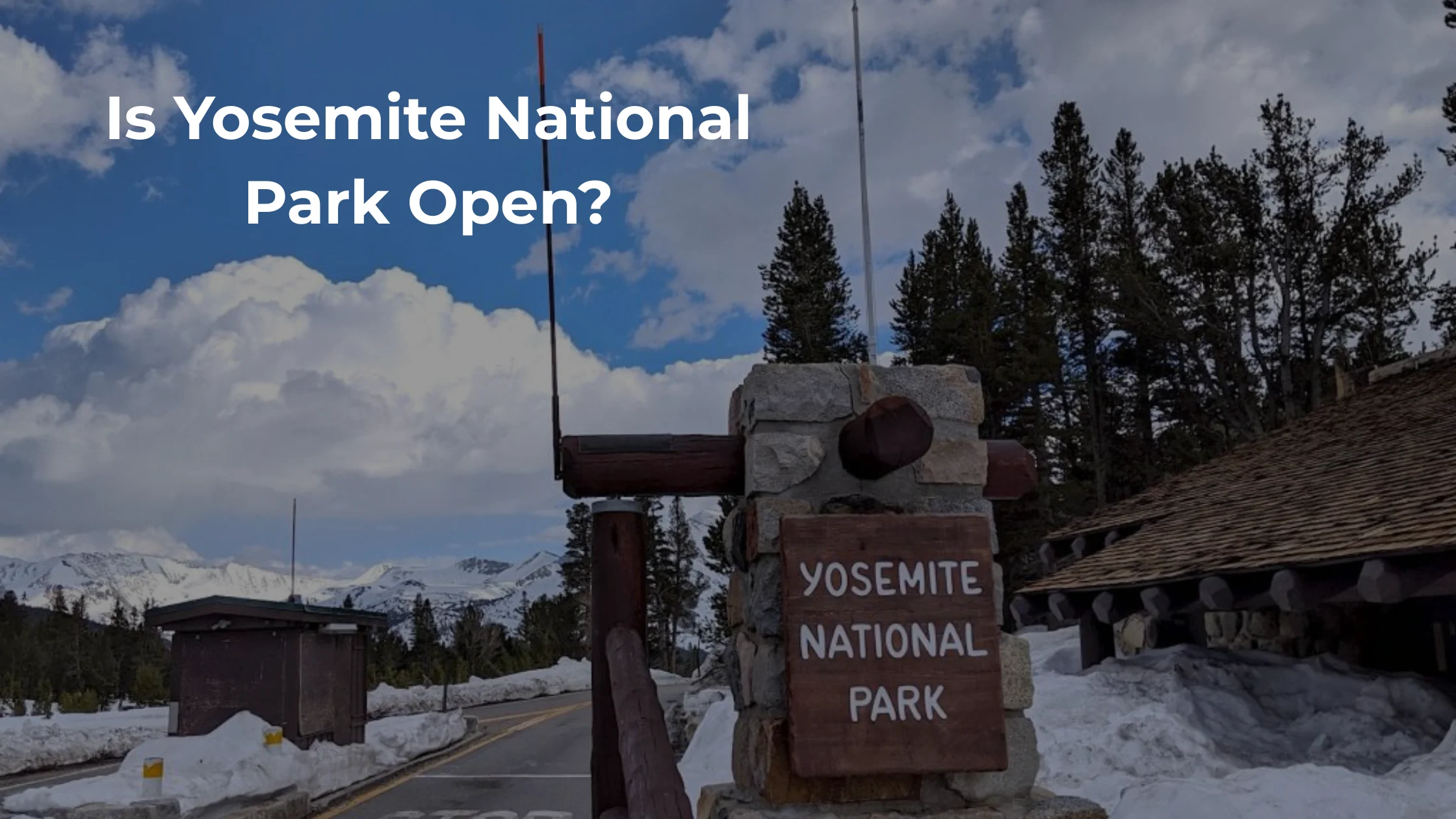 is yosemite national park open